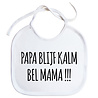 Goldengifts Slab - Papa blijf kalm bel mama !!! - koordjes - wit Goldengifts Slab - Papa blijf kalm bel mama !!! - koordjes - wit