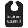 Goldengifts Slab - Hoera ik word grote broer !!! - drukknoop - zwart Goldengifts Slab - Hoera ik word grote broer !!! - drukknoop - zwart