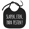 Goldengifts Slabbetje - Slapen, eten, papa pesten! - koordjes - zwart Goldengifts Slabbetje - Slapen, eten, papa pesten! - koordjes - zwart