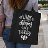 Goldengifts Tas - katoenen tas - wine - Wine cheaper then therapy - wijn - lange hengsels - boodschappentas - big shopper - stuks 1 - zwart Goldengifts Tas - katoenen tas - wine - Wine cheaper then therapy - wijn - lange hengsels - boodschappentas - big shopper - stuks 1 - zwart