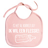 Goldengifts Slabbetjes - slabber - slab - baby - Is het al borreltijd? Ik wil een flessie! - borrel - koordjes - stuks 1 - baby roze Goldengifts Slabbetjes - slabber - slab - baby - Is het al borreltijd? Ik wil een flessie! - borrel - koordjes - stuks 1 - baby roze