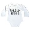 Goldengifts Romper - Papa blijf kalm bel mama !!! - lange mouwen - wit Goldengifts Romper - Papa blijf kalm bel mama !!! - lange mouwen - wit