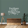Goldengifts Muursticker - Do more of what makes you happy - 1 stuk - wit of zwart Goldengifts Muursticker - Do more of what makes you happy - 1 stuk - wit of zwart
