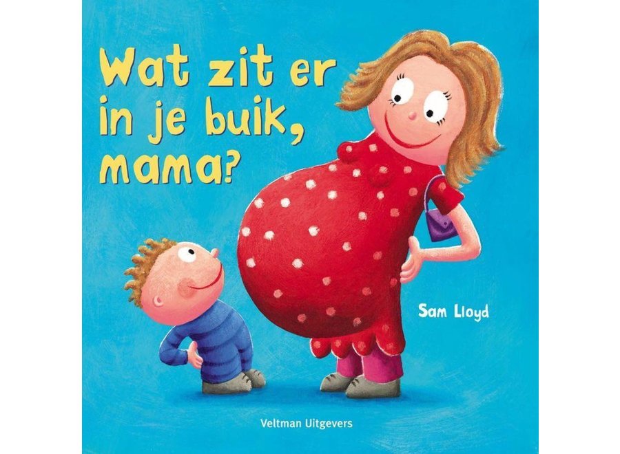 Wat zit er in je buik, mama?