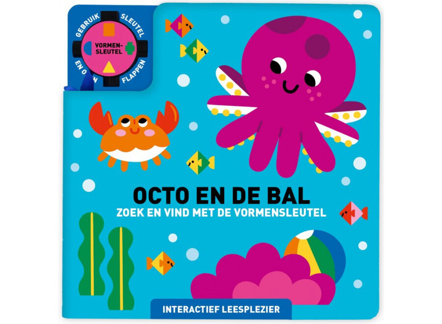 Zoek en vind met de vormensleutel - Octo en de bal