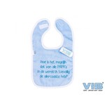 VIB SLABBETJE HOE IS HET MOGELIJK DAT VAN ALLE PAPA'S IN DE WERELD IK TOEVALLIG DE ALLERCOOLSTE HEB? BLAUW-WIT