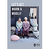 Let's get Warm & Woolly