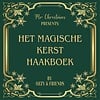 Het Magische Kerst haakboek