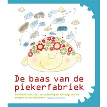 Baas van de piekerfabriek