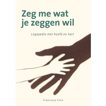 Zeg me wat je zeggen wil