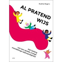 Al pratend wijs