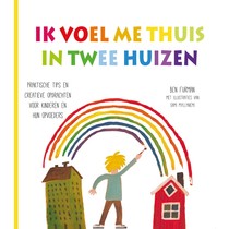 Ik voel me thuis in twee huizen