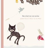 Dat is heel wat voor een kat