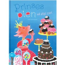 Prinses Pien wil altijd zoet