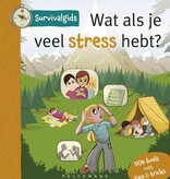 Wat als je veel stress hebt? Survivalgids
