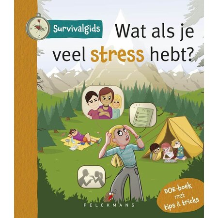 Wat als je veel stress hebt? Survivalgids