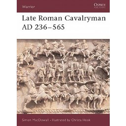Osprey: sent romerske kavalerist AD 236-565