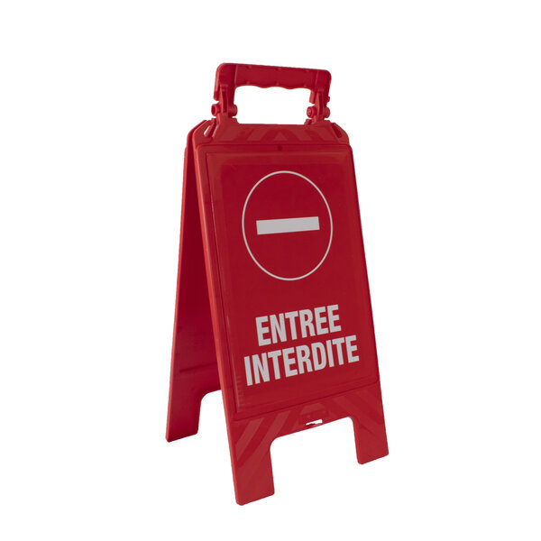  Chevalet de signalisation "Entree interdite"