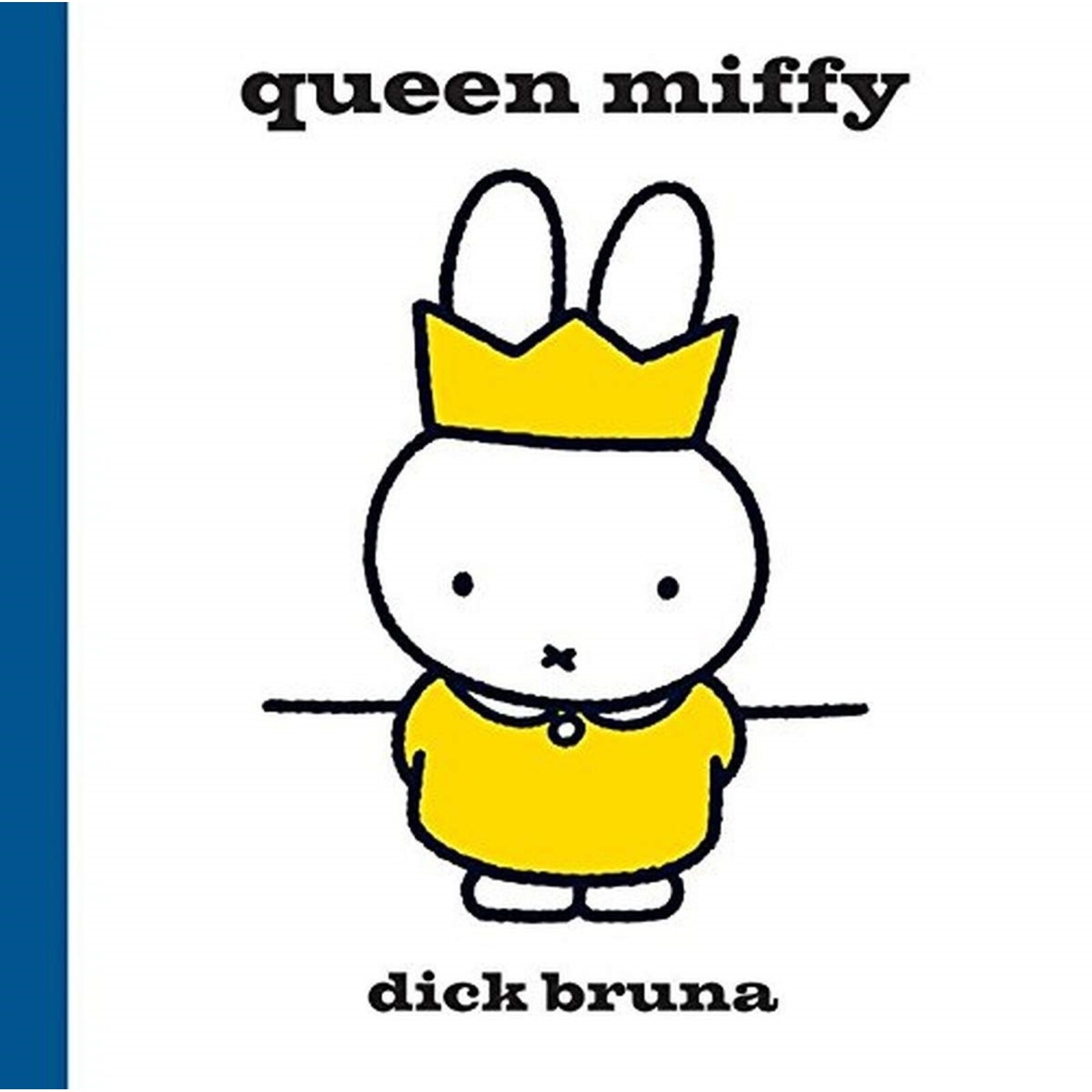 Queen miffy (Englische Übersetzung)