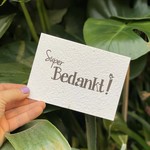 Postcards - Tekst Super Bedankt