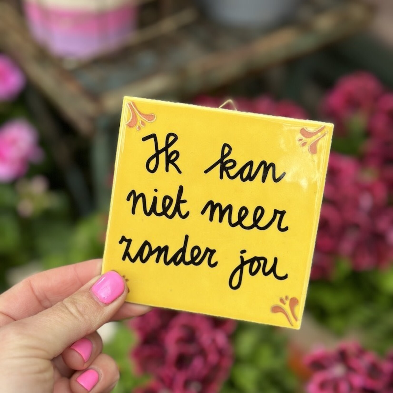 Tegeltje - ik kan niet meer zonder jou geel