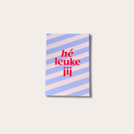 Kaart - Hé leuke jij (gestreept)