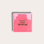Tegeltje - Count your blessings - roze, goud