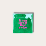 Tegeltje - It was love at first swipe