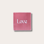 Tegeltje - Love - roze