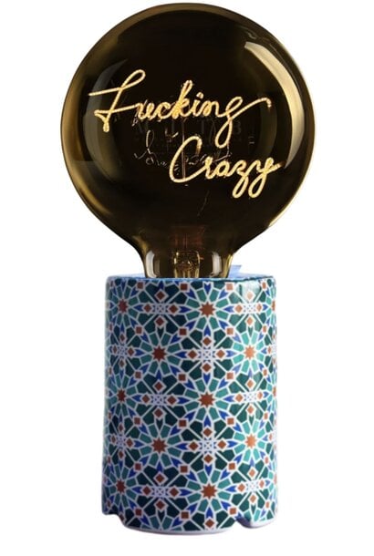 "Fucking Crazy" Bulb Amber Wire Base