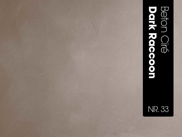 Beton Cire Paket - PRO serie: 33. Dark Raccoon