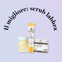 Scrub labbra migliori
