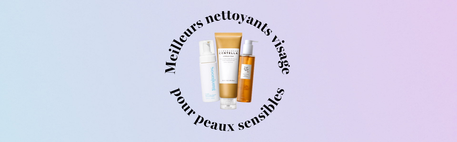 Meilleurs nettoyants visage pour peau sensible Little Wonderland — free download