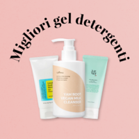 I migliori gel detergenti per una pelle fresca e pulita
