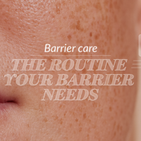 Barrier Care: The routine your barrier needs
