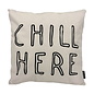 Chill Here Kussenhoes | 45x45 cm | Katoen/Linnen