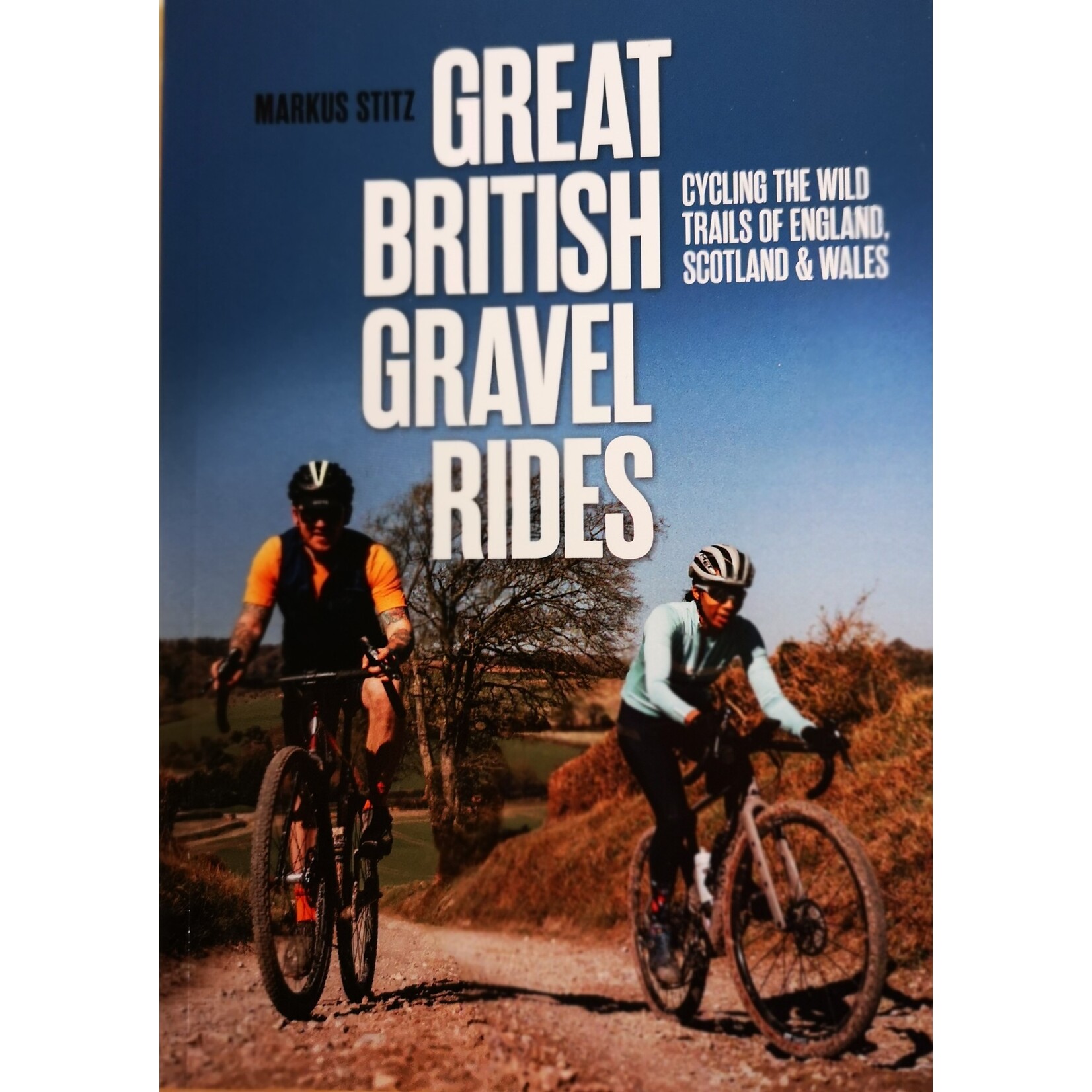 Great British Gravel Rides - Markus Stitz