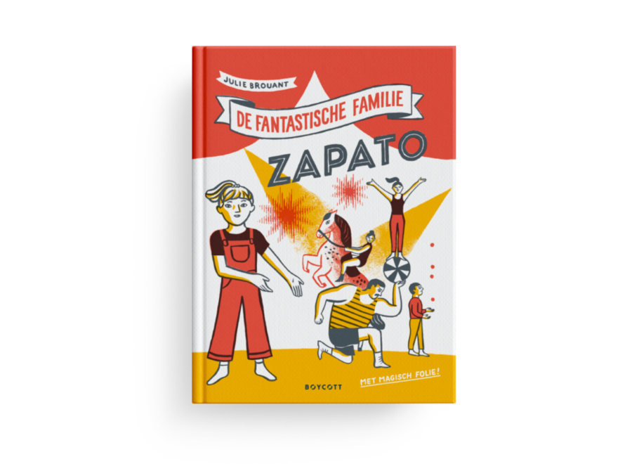 De fantastische Familie Zapato | Julie Brouant