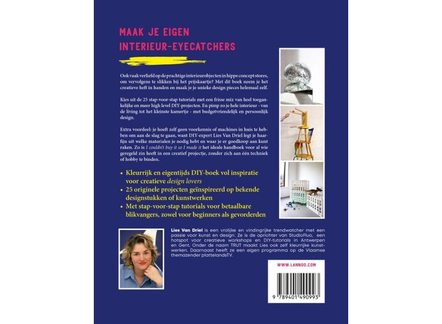 I couldn't buy it, so I made it | Liesbeth Van Driel