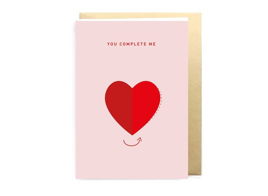 Greeting Card You complete me