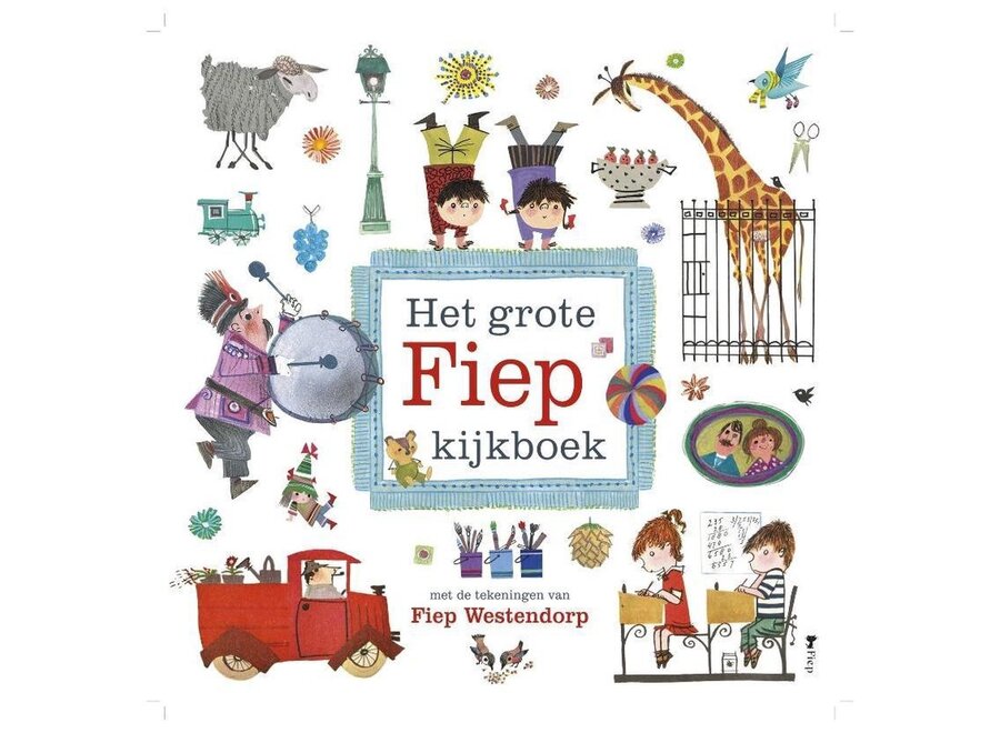 Het grote FIEP kijkboek (karton) | Fiep Westendorp