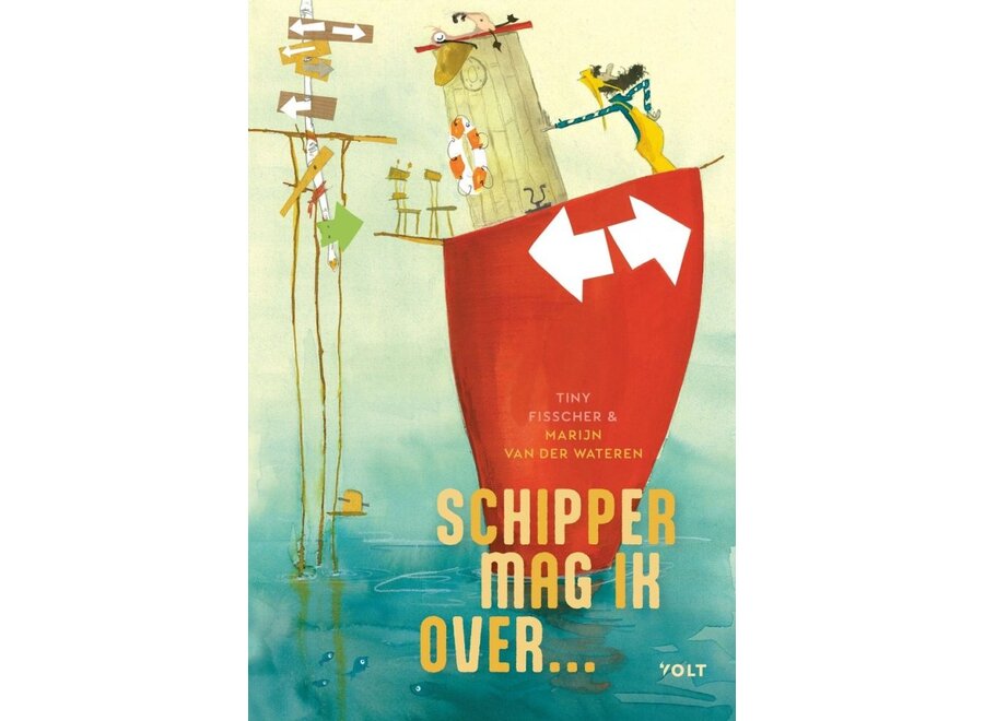 Schipper, mag ik over… | Tiny Fisscher
