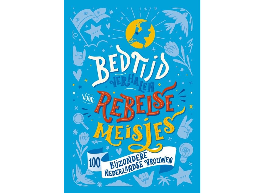 Bedtijdverhalen voor rebelse meisjes NL | Elena Favilli
