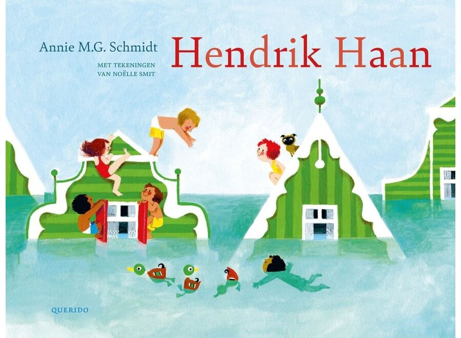 Hendrik Haan | Annie M.G. Schmidt