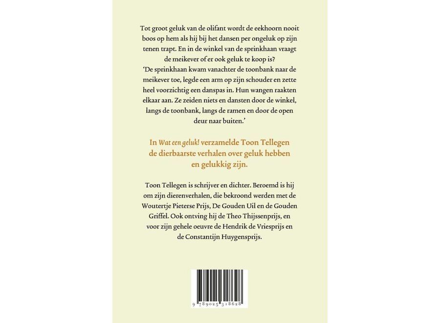 Wat een geluk! | Toon Tellegen