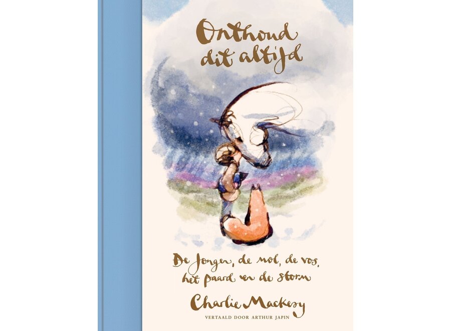 Onthoud dit altijd | De jongen, de mol, de vos en het paard | Mackesy