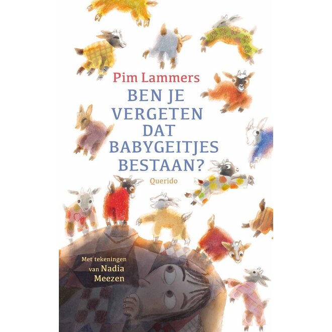 Ben je vergeten dat babygeitjes bestaan? | Pim Lammers