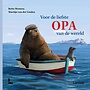 Voor de liefste opa van de wereld | Bette Westera
