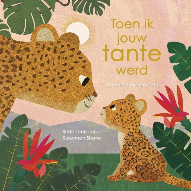 Toen ik jouw tante werd | Britta Teckentrup