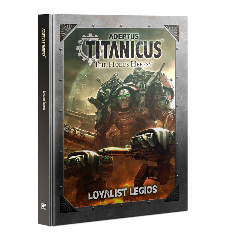 Games Workshop Warhammer Games Workshop - Adeptus Titanicus: Loyalist Legios (en)